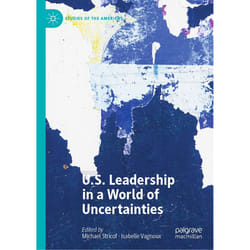 ISBN U.S. Leadership in a World of Uncertainties book English Hardcover 247 pages