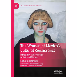 ISBN The Women of Mexico's Cultural Renaissance, English, Hardcover, 205 pages