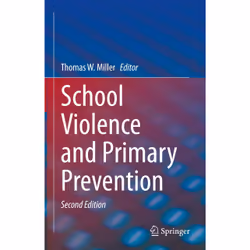 ISBN School Violence and Primary Prevention, English, Hardcover, 735 pages