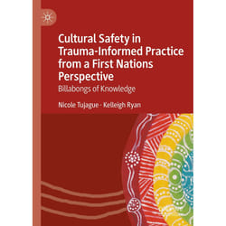 ISBN Cultural Safety in Trauma-Informed Practice from a First Nations Perspective book English Hardcover 287 pages