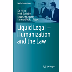 ISBN Liquid Legal – Humanization and the Law, English, Hardcover, 440 pages