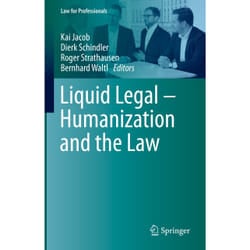ISBN Liquid Legal – Humanization and the Law book English Hardcover 440 pages