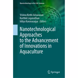 ISBN Nanotechnological Approaches to the Advancement of Innovations in Aquaculture, English, Hardcover, 184 pages