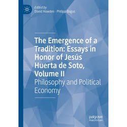 ISBN The Emergence of a Tradition: Essays in Honor of Jesús Huerta de Soto, Volume II book English Hardcover 306 pages