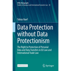ISBN Data Protection without Data Protectionism book English Hardcover 431 pages