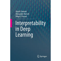ISBN Interpretability in Deep Learning book English Hardcover 466 pages