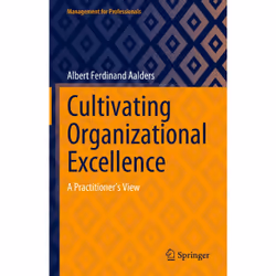 ISBN Cultivating Organizational Excellence, English, Hardcover, 214 pages