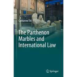 ISBN The Parthenon Marbles and International Law, English, Hardcover, 311 pages