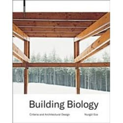 ISBN Building Biology : Criteria and Architectural Design book Art & design English Hardcover 176 pages
