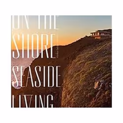 ISBN On the Shore : Seaside Living, Art & design, English, Hardcover, 192 pages