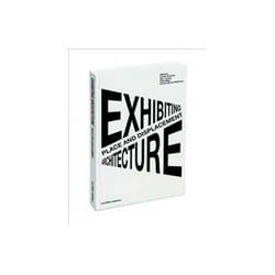 ISBN Place and Displacement Exhibiting Architecture book Educational English 248 pages