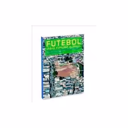 ISBN Futebol: Urban Euphoria in Brazil, Photography, English, Hardcover, 64 pages