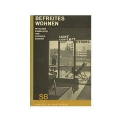 ISBN Sigfried Giedion: Liberated Dwelling book Educational English Hardcover 264 pages