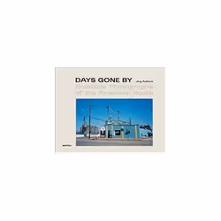 ISBN Days Gone By: Roadside Photographs of the American South, Photography, English, Hardcover, 192 pages
