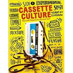 ISBN Cassette Cultures : The Past and Present of a Musical Icon book Music English 160 pages
