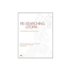 ISBN Re-searching Utopia: When Imagination Challenges Reality book Educational English 248 pages