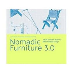 ISBN Nomadic Furniture 3.0 : New Liberated Living book Art & design English Hardcover 272 pages