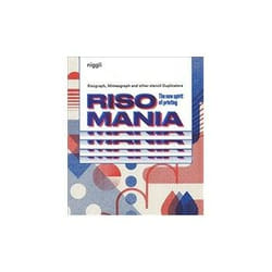 ISBN Risomania: The New Spirit of Printing book Art & design English Hardcover 232 pages