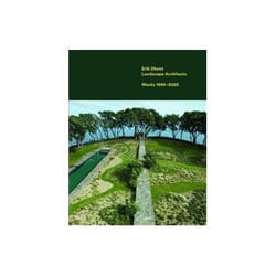 ISBN Erik Dhont: Landscape Architects Works 1999-2020 book Educational English Hardcover 240 pages
