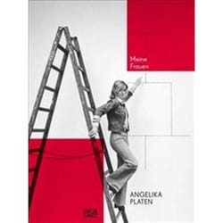 ISBN Angelika Platen : Meine Frauen (Bilingual Edition) book Photography English Hardcover 256 pages