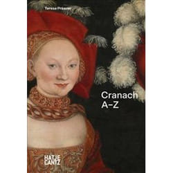 ISBN Lucas Cranach : A-Z book Art & design English Hardcover 120 pages