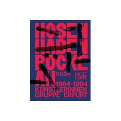 ISBN Pants Wear Skirts: The Erfurt Women Artist's Group 1984-1994 book Art & design English 256 pages