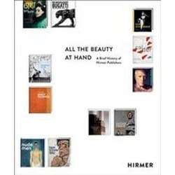 ISBN All the Beauty at Hand : A Brief History of Hirmer Publishers book Art & design English Hardcover 80 pages