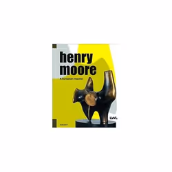 ISBN Henry Moore : A European Impulse, English, Hardcover, 260 pages