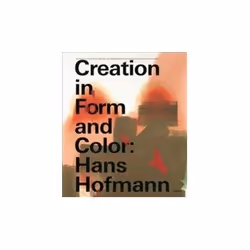 ISBN Creation in Form and Color: Hans Hoffmann, Art & design, English, Hardcover, 184 pages