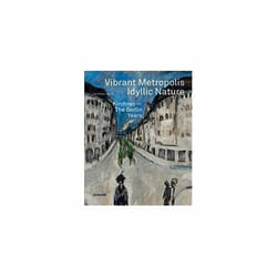 ISBN Vibrant Metropolis / Idyllic Nature : Kirchner : The Berlin Years
