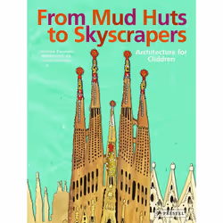 ISBN From Mud Huts to Skyscrapers, English, Hardcover, 64 pages