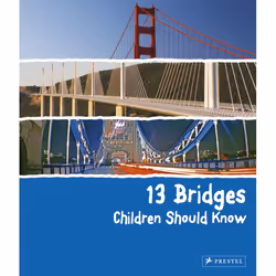 ISBN 13 Bridges Children Should Know, English, Hardcover, 48 pages