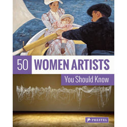 ISBN 50 Women Artists You Should Know