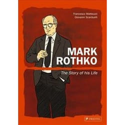 ISBN Mark Rothko : The Story of His Life book Art & design English Hardcover 128 pages