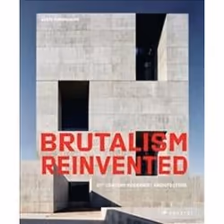 ISBN Brutalism Reinvented, Art & design, English, Hardcover, 240 pages