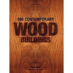 ISBN 100 Contemporary Wood Buildings book English Hardcover 688 pages