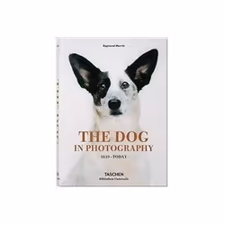 ISBN Dog in Photography: Der Hund In Der Fotografie: Le Chien Dans La Photographie: 1839-Today, Photography, English, Hardcov ...