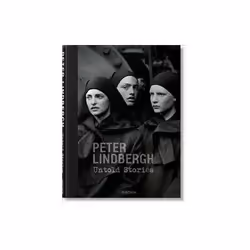 ISBN Peter Lindbergh: Untold Stories, Photography, English, 320 pages