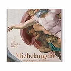 ISBN Michelangelo : The Complete Paintings, Sculptures and Architecture, Art & design, English, Hardcover, 480 pages
