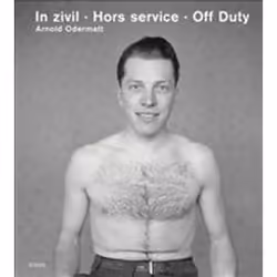 ISBN Arnold Odermatt : Off Duty, Photography, English, Hardcover, 360 pages