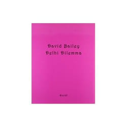 ISBN David Bailey: Delhi Dilemma book Photography English Hardcover 440 pages