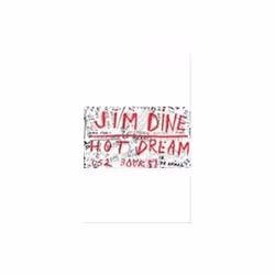 ISBN Jim Dine : Hot Dream, English, Hardcover, 52 pages