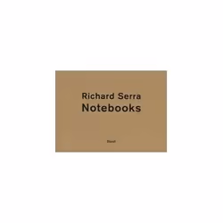 ISBN Richard Serra: Notebooks, Art & design, English, Hardcover, 184 pages