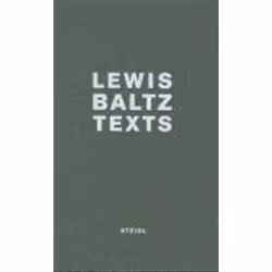 ISBN Lewis Baltz : Texts, Photography, English, Hardcover, 200 pages