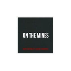 ISBN David Goldblatt + Nadine Gordimer: On the Mines book Photography English Hardcover 180 pages