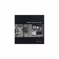ISBN Robert Frank: Valencia 1952, Photography, English, Hardcover, 70 pages