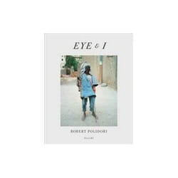 ISBN Robert Polidori: Eye and I book Photography English Hardcover 160 pages