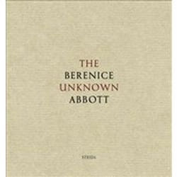 ISBN Berenice Abbott : The Unknown Abbott book Photography English Hardcover 1244 pages