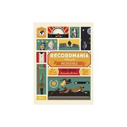 Recordmania Atlas of the Incredible by Figueras
