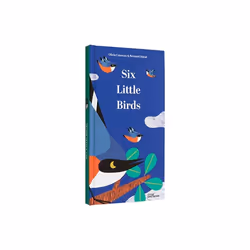 Six Little Birds by Pop ups by Bernard Duisit & Illustrated by OLIVIA COSNEAU